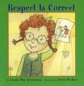 Cover: Respect is Correct - Second Story Press