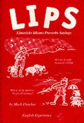 Cover: Lips: Limericks Idioms Proverbs Sayings - English Experience