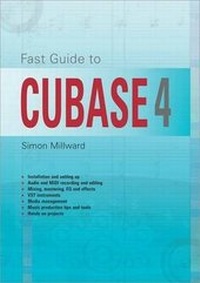 Enlarge image Cover: Fast Guide to Cubase 4 - PC Publishing