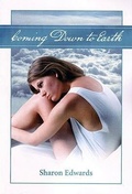 Cover: Coming Down to Earth - Sharon Edwards
