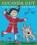 Cover: Crochet Designs for Girls and Boys - Rowan Yarns Ltd