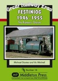 Cover: Festiniog 1946-55 - Middleton Press