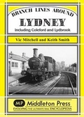 Cover: Branch Lines Around Lydney - Middleton Press