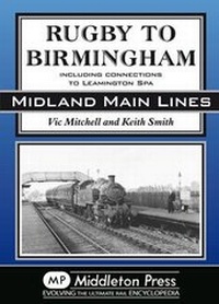 Enlarge image Cover: Rugby to Birmingham - Middleton Press