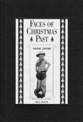 Cover: Faces of Christmas Past - Afton Historical Society Press,U.S.