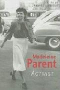 Abbildung von: Madeleine Parent - Sumach Press