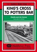 Cover: King's Cross to Potters Bar - Middleton Press