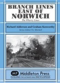 Cover: Branch Lines East of Norwich - Middleton Press