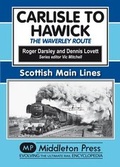 Cover: Carlisle to Hawick - Middleton Press