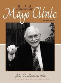 Enlarge image Cover: Inside the Mayo Clinic - Afton Historical Society Press,U.S.