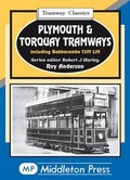 Cover: Plymouth & Torquay Tramways - Middleton Press