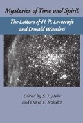 Cover: The Lovecraft Letters Vol 1: Mysteries of Time and Spirit: Letters of H.P. Lovecraft & Donald Wandrei - Night Shade Books