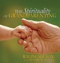 Cover: The Spirituality of Grandparenting - Northstone Publishing Inc