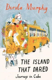 Enlarge image Cover: The Island that Dared - Eland Publishing Ltd