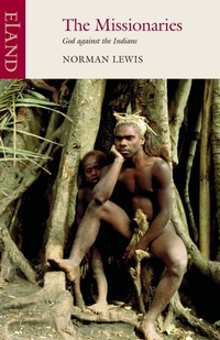 Enlarge image Cover: The Missionaries - Eland Publishing Ltd