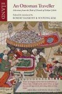 Abbildung von: An Ottoman Traveller - Eland Publishing Ltd