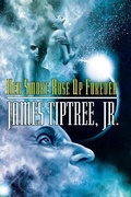 Cover: Her Smoke Rose Up Forever - Tachyon Publications