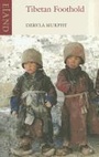 Cover: Tibetan Foothold - Eland Publishing Ltd