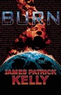 Cover: Burn - Tachyon Publications