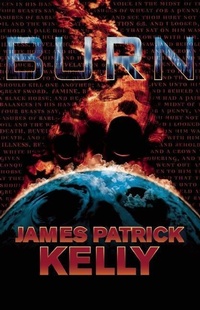 Enlarge image Cover: Burn - Tachyon Publications