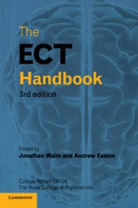 Enlarge image Cover: The ECT Handbook - RCPsych Publications