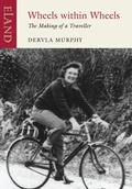 Cover: Wheels Within Wheels - Eland Publishing
