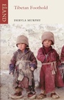 Cover: Tibetan Foothold - Eland Publishing