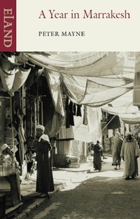 Abbildung von: A Year in Marrakesh - Eland Publishing