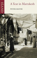 Cover: A Year in Marrakesh - Eland Publishing