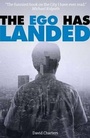 Cover: The EGO Has Landed - Elliott & Thompson Limited