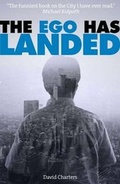 Cover: The EGO Has Landed - Elliott & Thompson Limited