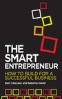 Cover: The Smart Entrepreneur - Elliott & Thompson Limited