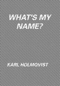 Cover: What's My Name? - Book Works