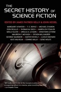 Cover: The Secret History of Science Fiction - Tachyon Publications