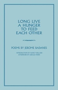 Enlarge image Cover: Long Live a Hunger to Feed Each Other - Open City Books