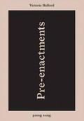 Cover: Pre-enactments - Book Works