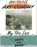 Cover: Britain's Art Colony by the Sea - Sansom & Co