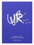 Cover: A Practical Guide to Unconscious Reasoning - Book Works