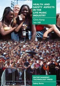Cover: Health and Safety Aspects in the Live Music Industry - Entertainment Technology Press Ltd
