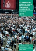Cover: A Comparative Study of Crowd Behaviour at Two Major Music Events - Entertainment Technology Press Ltd