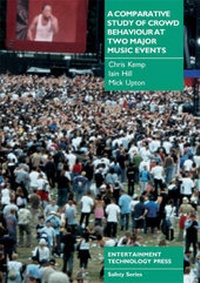 Enlarge image Cover: A Comparative Study of Crowd Behaviour at Two Major Music Events - Entertainment Technology Press Ltd
