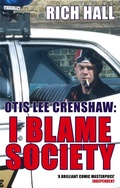 Cover: Otis Lee Crenshaw: I Blame Society - Abacus