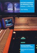 Cover: Entertainment in Production: 1994-1999 v. 1 - Entertainment Technology Press Ltd