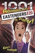 Cover: 1001 Reasons Why Eastenders is Pony! - Pennant Books Ltd