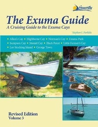Enlarge image Cover: The Exuma Guide - Seaworthy Publications, Inc.