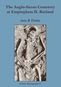 Cover: The Anglo-Saxon Cemetery at Empingham II, Rutland - Oxbow Books