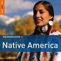 Abbildung von: Rough Guide to Native America - World Music Network
