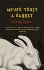Cover: Never Trust A Rabbit - Abacus