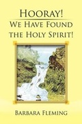 Cover: Hooray! We Have Found the Holy Spirit! - Diadem Books