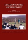 Cover: Communicating Archaeology - Oxbow Books